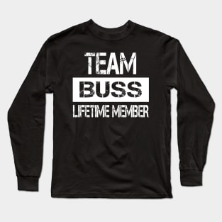 Buss Name - Team Buss Lifetime Member Long Sleeve T-Shirt